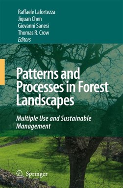 Patterns and Processes in Forest Landscapes by Thomas A. Spies