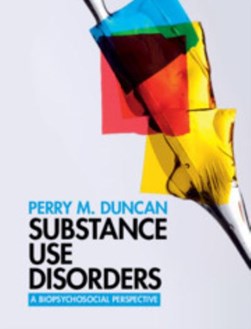 Substance use disorders by Perry Marshall Duncan