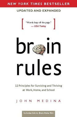 Brain rules by John Medina