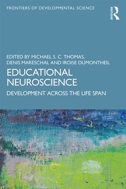 Educational neuroscience by Michael S. C. Thomas