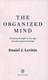 Organized MindTheThe Science of Preventing Overload Increasi by Daniel J. Levitin