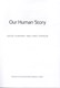 Our Human Story P/B by Louise Humphrey