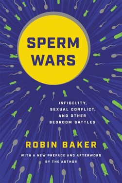 Sperm wars by Robin Baker