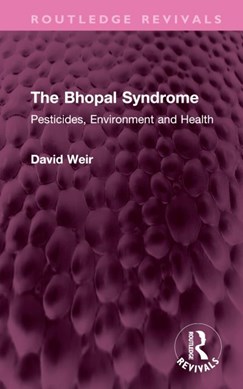 The bhopal syndrome by David Weir