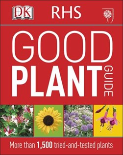 RHS good plant guide by Royal Horticultural Society