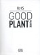 RHS good plant guide by Royal Horticultural Society