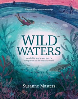 Wild waters by Susanne Masters