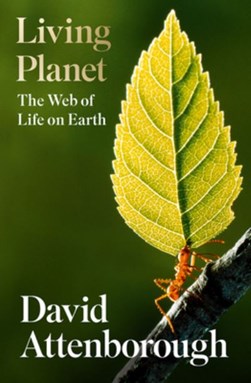 Living Planet TPB by David Attenborough