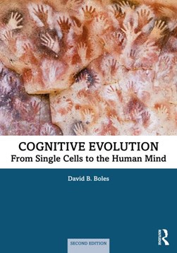 Cognitive evolution by David B. Boles