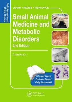 Small animal medicine and metabolic disorders by Craig Ruaux