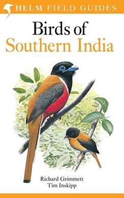 Birds of Southern India by Richard Grimmett