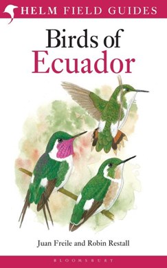Birds of Ecuador by Juan F. Freile