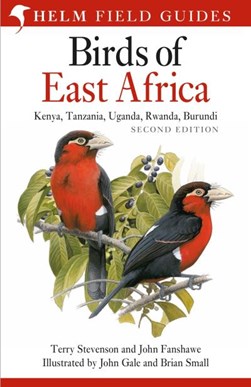 Field guide to the birds of East Africa by Terry Stevenson