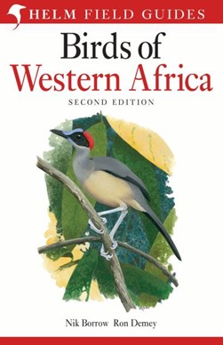 Birds of Western Africa by Nik Borrow