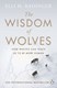 The wisdom of wolves by Elli H. Radinger
