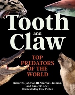 Tooth and claw by Robert M. Johnson