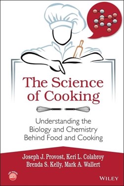 The science of cooking by Joseph J. Provost
