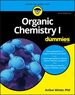 Organic chemistry I for dummies by Arthur Winter