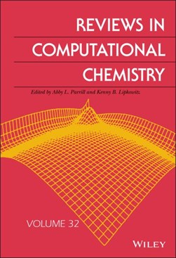 Reviews in computational chemistry. Volume 32 by Abby L. Parrill