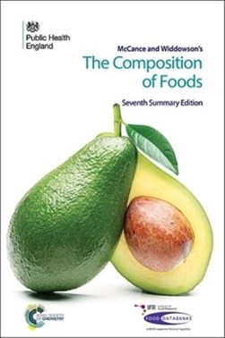 McCance and Widdowson's the composition of foods by R. A. McCance