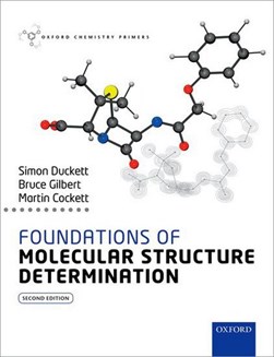 Foundations of molecular structure determination by Simon Duckett