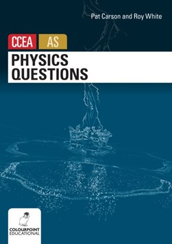 Physics questions for CCEA AS level by Pat Carson