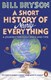 Short History Of Nearly Everything  P/B N/E by Bill Bryson