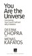You are the universe by Deepak Chopra