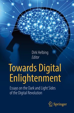 Towards Digital Enlightenment by Dirk Helbing