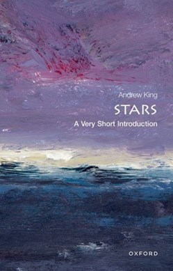 Stars A Very Short Intro by A. R. King