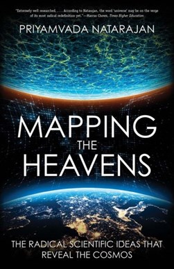 Mapping the heavens by Priyamvada Natarajan