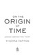 On the origin of time by Thomas Hertog