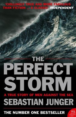 The perfect storm by Sebastian Junger