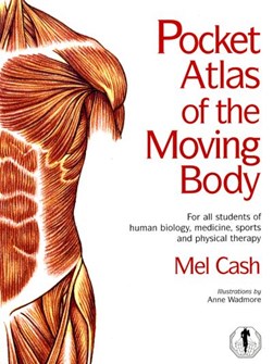 Pocket atlas of the moving body by Mel Cash