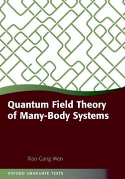 Quantum field theory of many-body systems by Xiao-Gang Wen