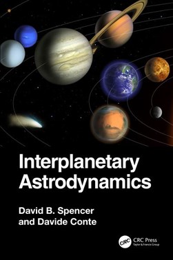 Interplanetary astrodynamics by David Bradley Spencer