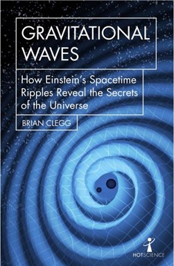 Gravitational Waves P/B by Brian Clegg