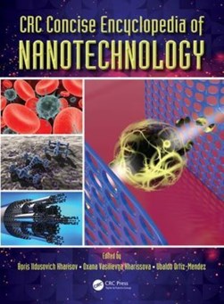 CRC concise encyclopedia of nanotechnology by Boris I. Kharisov