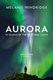 Aurora by Melanie Windridge