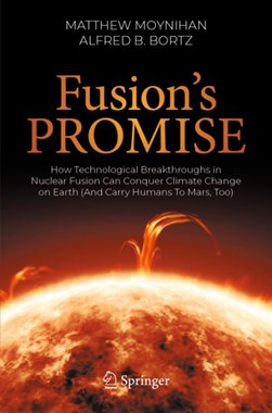 Fusion's promise by Matthew Moynihan
