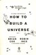 Infinite Monkey Cage How to Build a Universe P/B by Brian Cox