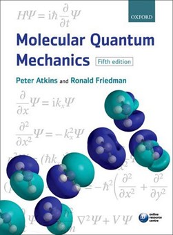 Molecular quantum mechanics by P. W. Atkins