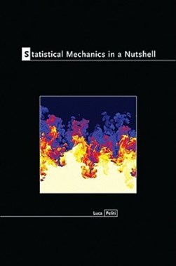 Statistical mechanics in a nutshell by L. Peliti