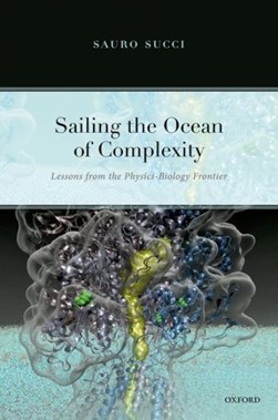 Sailing the ocean of complexity by S. Succi