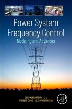 Power system frequency control by Dillip Kumar Mishra