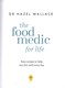 The food medic for life by Hazel Wallace