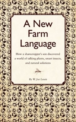 A New Farm Language by Joe Lewis