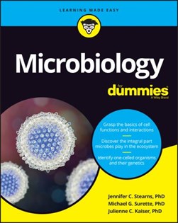 Microbiology for dummies by Jennifer C. Stearns