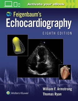 Feigenbaum's echocardiography by William F. Armstrong