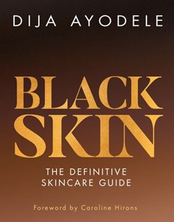 Black skin by Dija Ayodele
